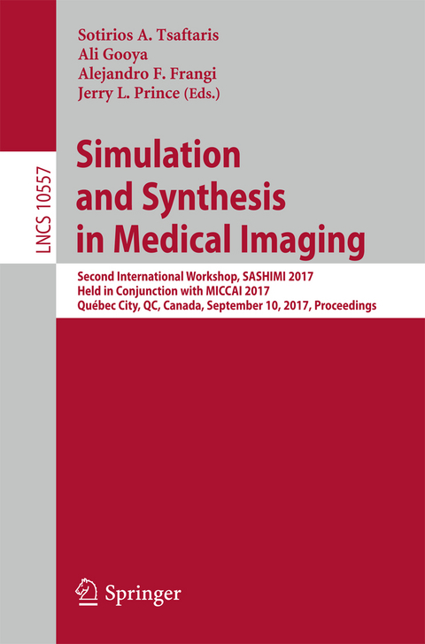 Simulation and Synthesis in Medical Imaging - 