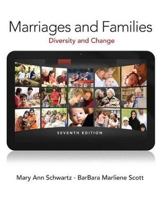 Marriages and Families Plus NEW MySocLab with eText -- Access Card Package - Mary Ann A. Schwartz, Barbara Marliene Scott