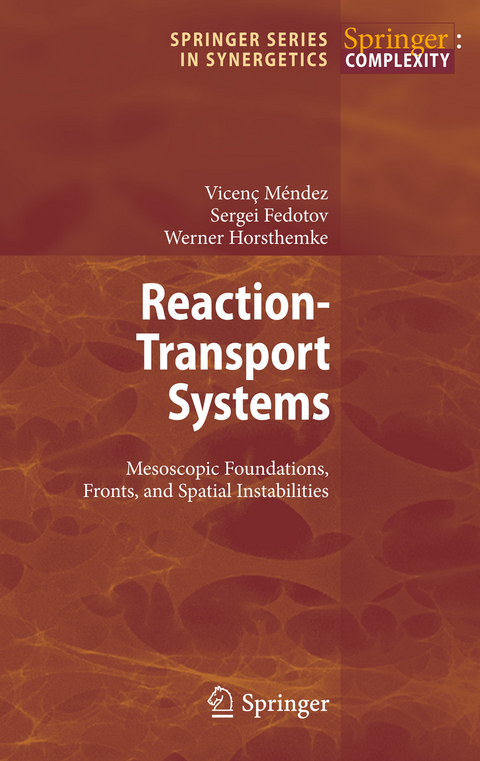 Reaction-Transport Systems - Vicenc Mendez, Sergei Fedotov, Werner Horsthemke