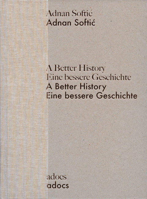 Eine bessere Geschichte - Adnan Softić