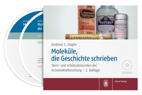 Moleküle, die Geschichte schrieben - Andreas S. Ziegler