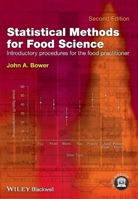 Statistical Methods for Food Science - John A. Bower