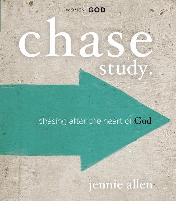 Chase Bible Study Guide - Jennie Allen