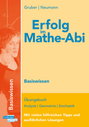 Erfolg im Mathe-Abi 2018 Basiswissen Brandenburg - Helmut Gruber, Robert Neumann