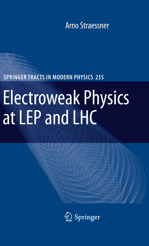 Electroweak Physics at LEP and LHC - Arno Straessner