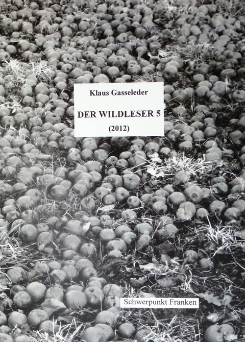 Der Wildleser 5 - Klaus Gasseleder