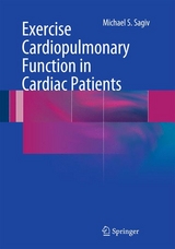 Exercise Cardiopulmonary Function in Cardiac Patients - Michael S. Sagiv