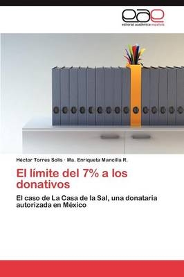 El lÃ­mite del 7% a los donativos - HÃ©ctor Torres SolÃ­s, Ma. Enriqueta Mancilla R.