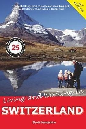 Living and Working in Switzerland - David Hampshire