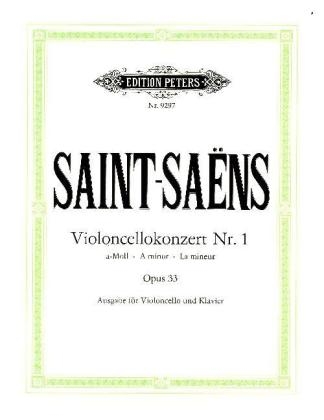 Konzert für Violoncello und Orchester Nr. 1 a-moll op. 33 (Ausgabe für Violoncello und Klavier vom Komponisten, Auguste Tolbecque gewidmet) - Camille Saint-Saëns