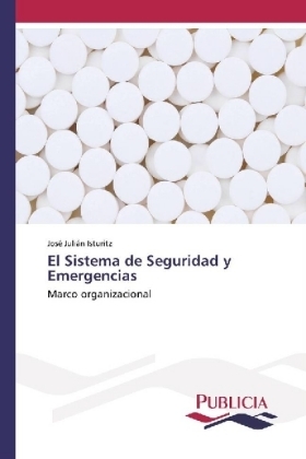 El Sistema de Seguridad y Emergencias - José Julián Isturitz