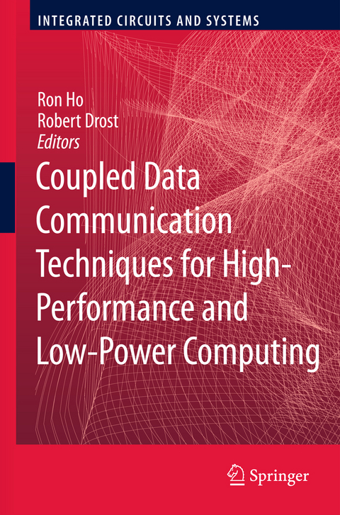 Coupled Data Communication Techniques for High-Performance and Low-Power Computing - 