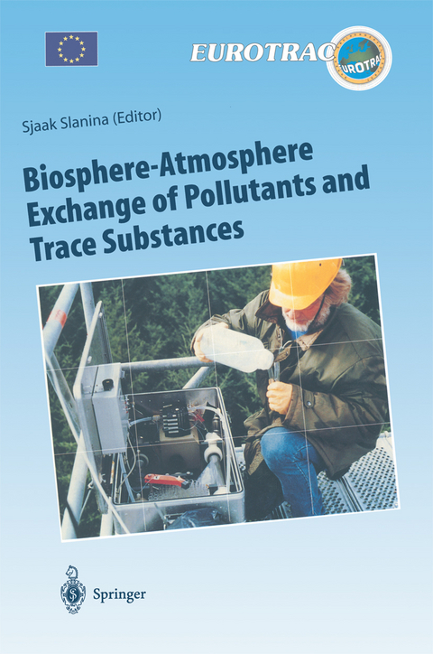 Biosphere-Atmosphere Exchange of Pollutants and Trace Substances - 