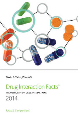 Drug Interaction Facts - David S. Tatro