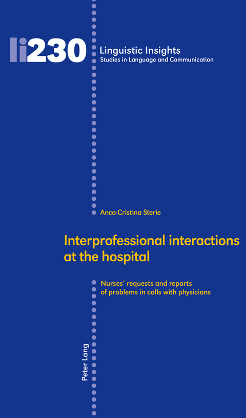 Interprofessional interactions at the hospital - Anca-Cristina Sterie