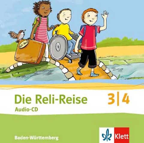 Die Reli-Reise 3/4. Ausgabe Baden-Württemberg