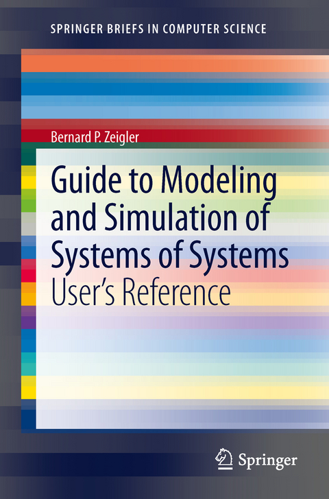 Guide to Modeling and Simulation of Systems of Systems - Bernard Zeigler