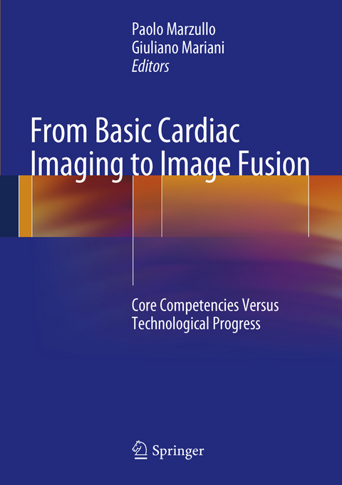 From Basic Cardiac Imaging to Image Fusion - 