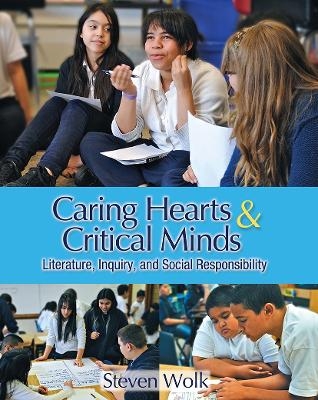 Caring Hearts and Critical Minds - Steven Wolk