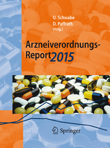 Arzneiverordnungs-Report 2015 - 