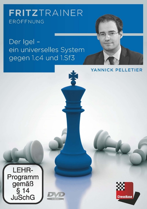 Der Igel – ein universelles System gegen 1.c4 und 1.Sf3 - Yannik Pelletier