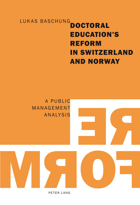 Doctoral Education’s Reform in Switzerland and Norway - Lukas Baschung