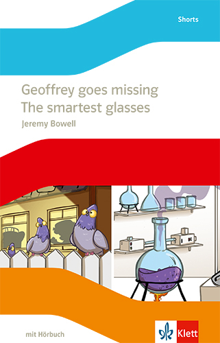 Geoffrey goes missing / The smartest glasses - Jeremy Bowell