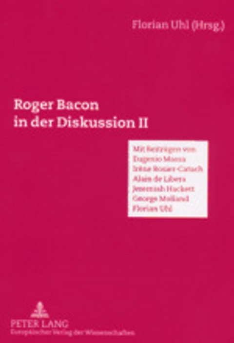 Roger Bacon in der Diskussion II - 