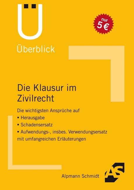 Die Klausur im Zivilrecht - Tobias Wirtz, Jan Stefan Lüdde