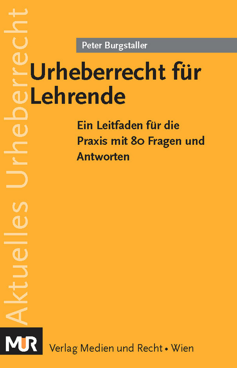 Urheberrecht für Lehrende - Peter Burgstaller