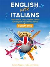 Corso di inglese, English for Italians Corso Base - Debra Lynn Hillman, Carmelo Mangano