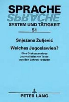 Welches Jugoslawien? - Snjezana Zuljevic