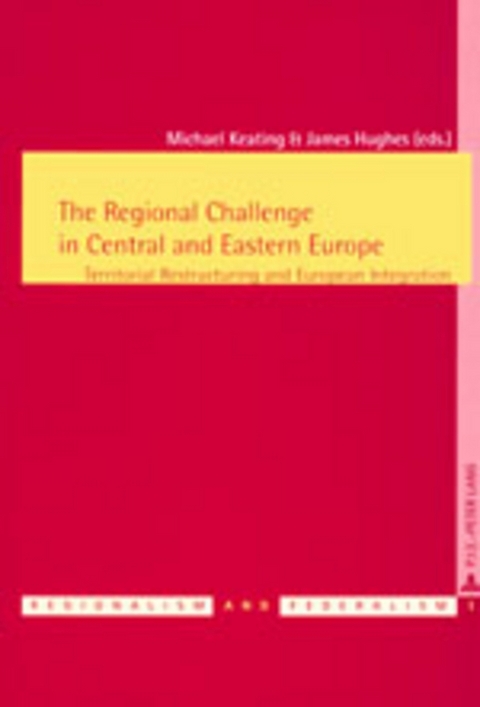 The Regional Challenge in Central and Eastern Europe - 