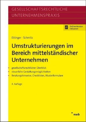 Umstrukturierungen im Bereich mittelständischer Unternehmen - Jochen Ettinger, Markus Schmitz