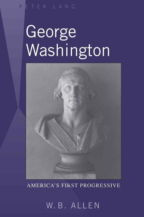 George Washington - William B. Allen