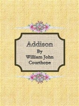 Addison - William John Courthope