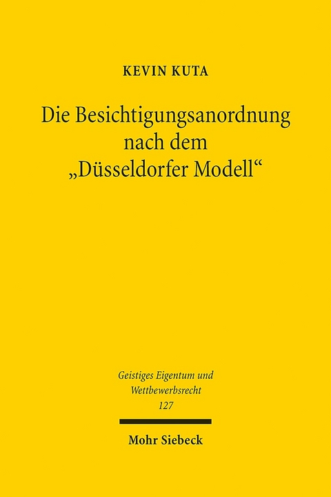 Die Besichtigungsanordnung nach dem "Düsseldorfer Modell" - Kevin Kuta