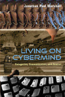 Living on Cybermind - Jonathan Paul Marshall