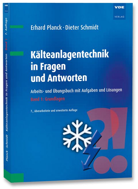 Kälteanlagentechnik in Fragen und Antworten - 