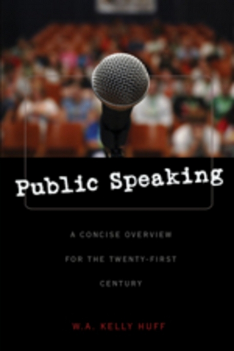 Public Speaking - W.A. Kelly Huff