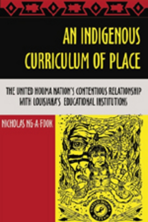 An Indigenous Curriculum of Place - Nicholas Ng-A-Fook