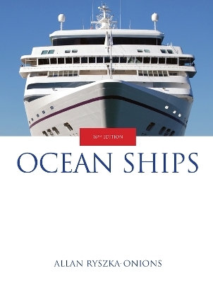 Ocean Ships (16th Edition) - Allan Ryszka-Onions