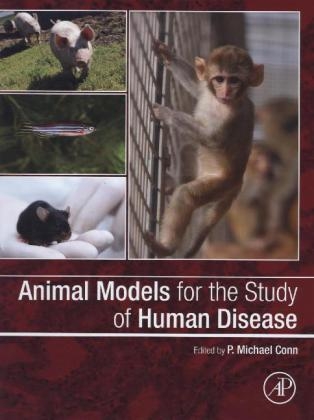 Animal Models for the Study of Human Disease - 