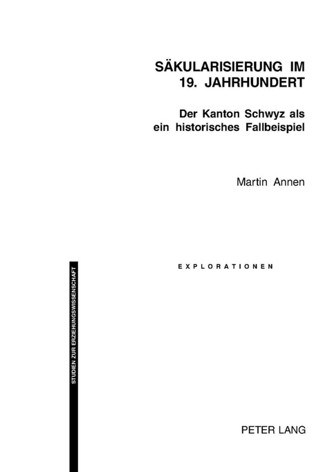 Säkularisierung im 19. Jahrhundert - Martin Annen