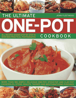 Ultimate One Pot Cookbook, The - Jenni Fleetwood