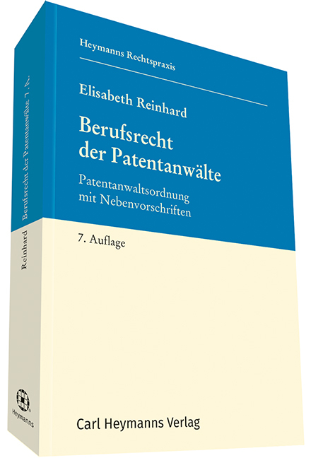 Berufsrecht der Patentanwälte - Elisabeth Reinhard