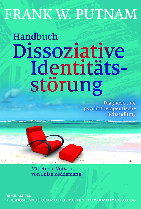 Handbuch Dissoziative Identitätsstörung - Frank W. Putnam