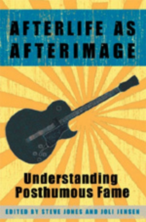 Afterlife as Afterimage - 