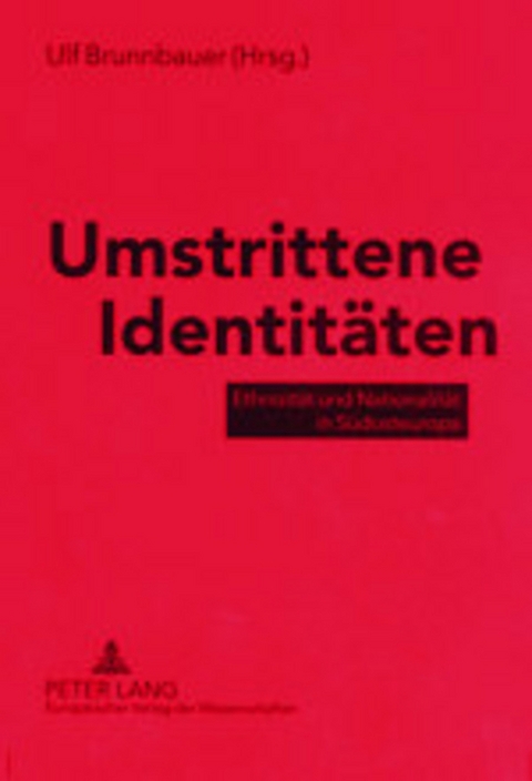 Umstrittene Identitäten - 