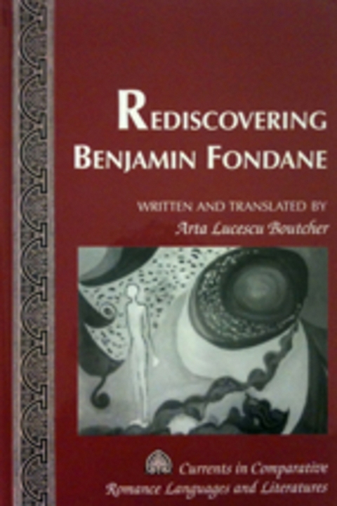 Rediscovering Benjamin Fondane - Arta Lucescu Boutcher